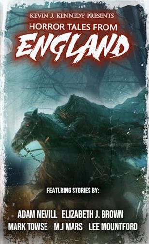 Horror Tales From England: Sinister Edition