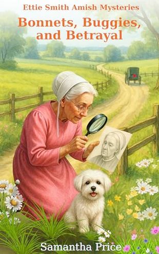 Bonnets, Buggies, and Betrayal