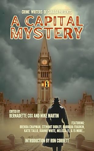 Crime Writers of Canada Presents: A Capital Mystery