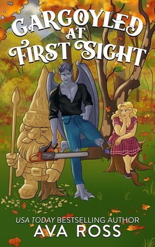 Gargoyled at First Sight