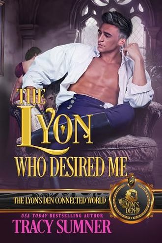 The Lyon Who Desired Me