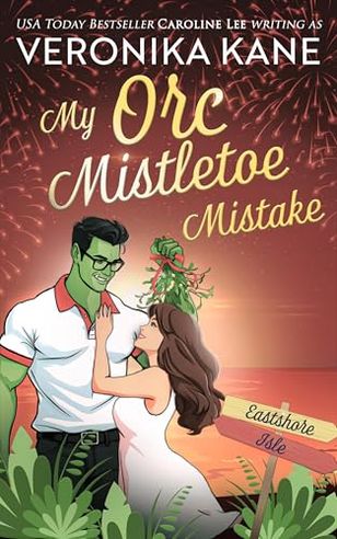 My Orc Mistletoe Mistake