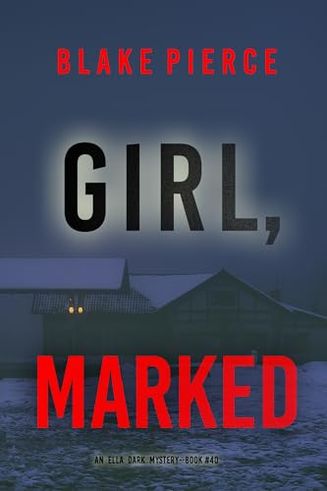 Girl, Marked