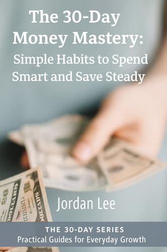 The 30-Day Money Mastery