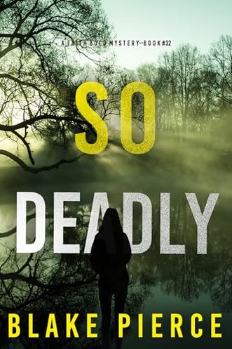 So Deadly