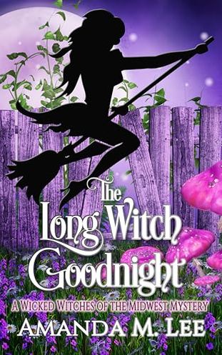 The Long Witch Goodnight