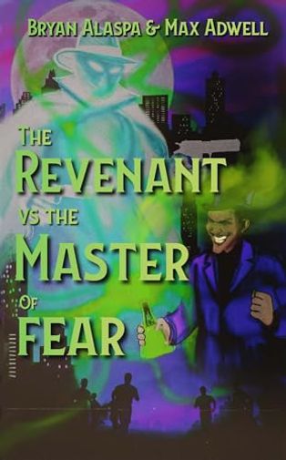 The Revenant vs. The Master of Fear