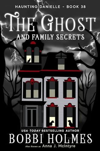 The Ghost and Family Secrets