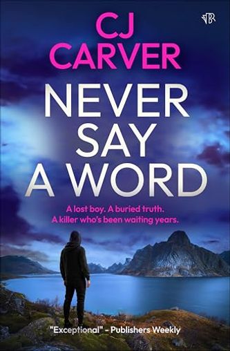 Never Say a Word