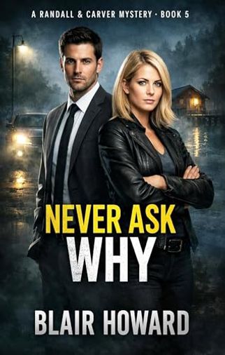 Never Ask Why
