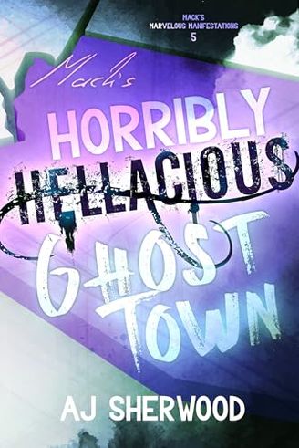 Mack's Horribly Hellacious Ghost Town
