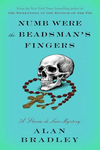 Numb Were the Beadsman's Fingers