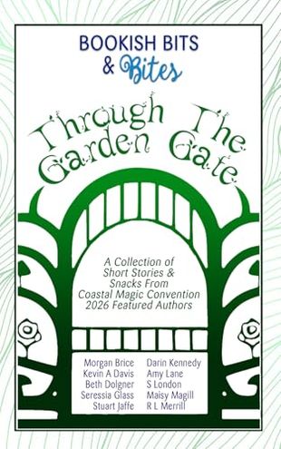 Bookish Bits & Bites: Through the Garden Gate