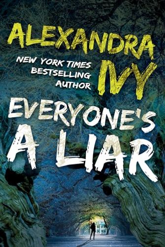 Everyone's a Liar
