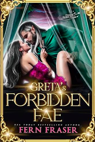 Greta's Forbidden Fae