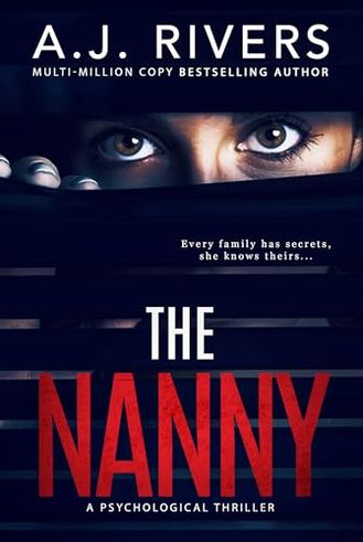 The Nanny: A Psychological Thriller
