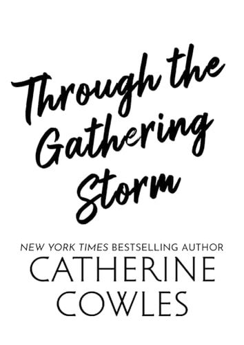 Through the Gathering Storm
