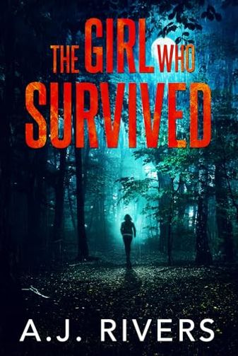 The Girl Who Survived