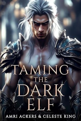 Taming the Dark Elf