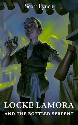 Locke Lamora and the Bottled Serpent
