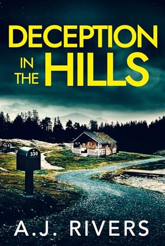 Deception in the Hills