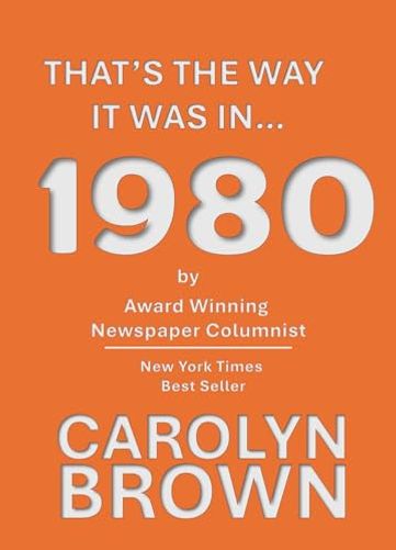That's The Way It Was In... 1980