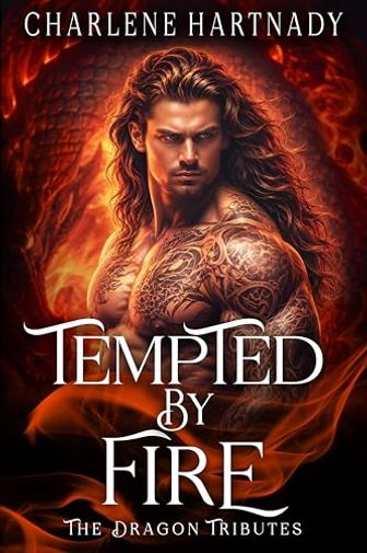 Tempted by Fire
