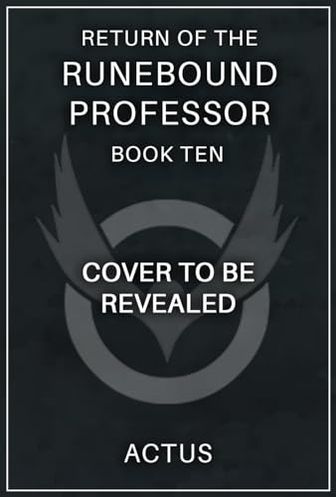 Return of the Runebound Professor 10
