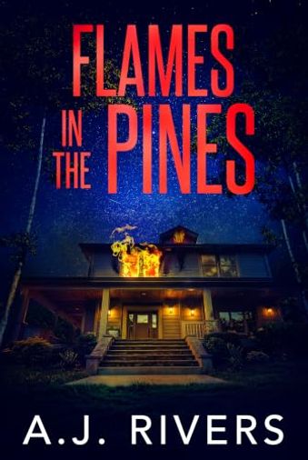 Flames in the Pines