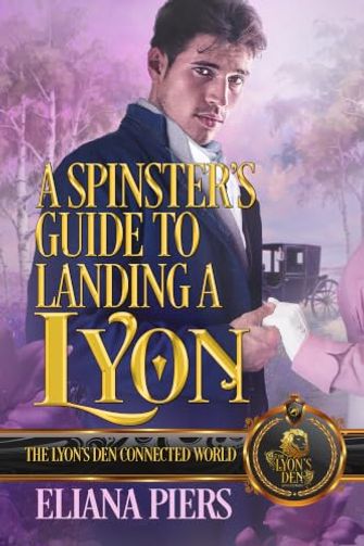 A Spinster’s Guide to Landing a Lyon
