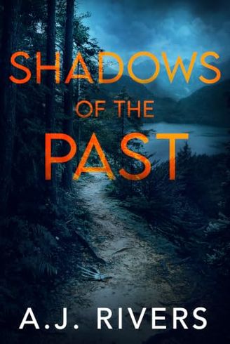 Shadows of the Past